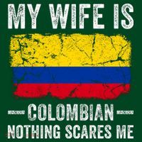 My Wife Is Colombian Nothing Scares Me Funny Husband Mousepad thumb 1