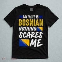 My Wife Is Bosnian Nothing Scares Me T-Shirt thumb 5