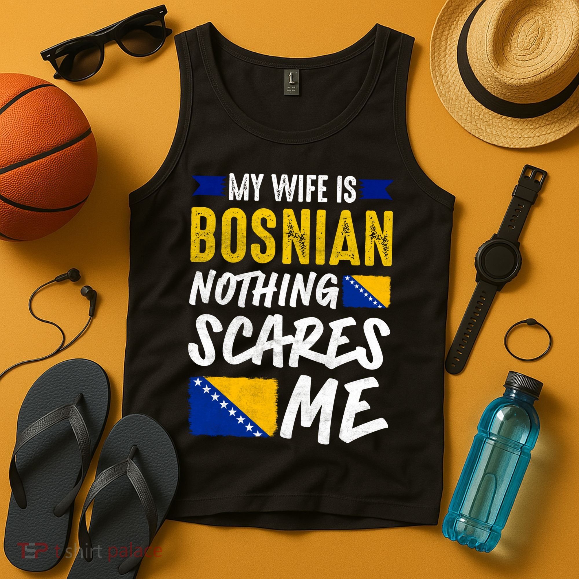 My Wife Is Bosnian Nothing Scares Me Tank Top