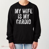 My Wife Is My Cardio Women's Sweatshirt thumb 0