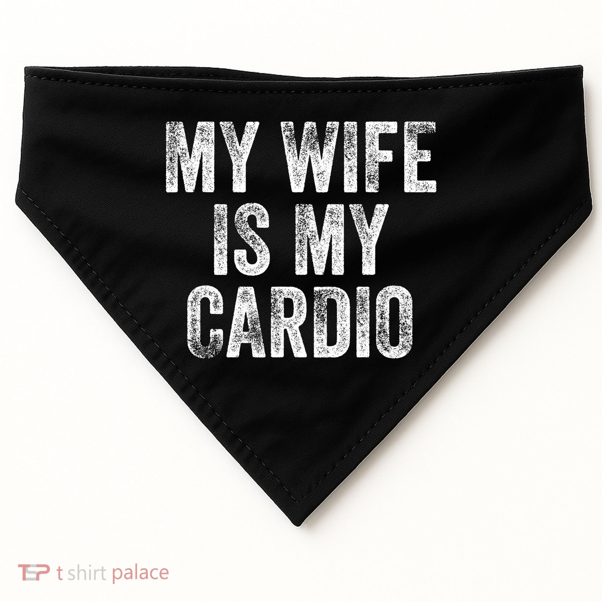 My Wife Is My Cardio USA-Made Doggie Bandana