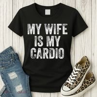 My Wife Is My Cardio Women's T-Shirt thumb 3