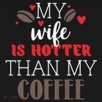 My Wife Is Hotter Than My Coffee Cute Gift Coaster thumb 2