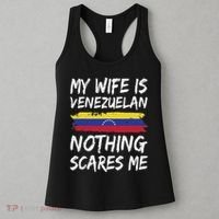 My Wife Is Venezuelan Nothing Scares Me Venezuela Flag Women's Tank Top thumb 3