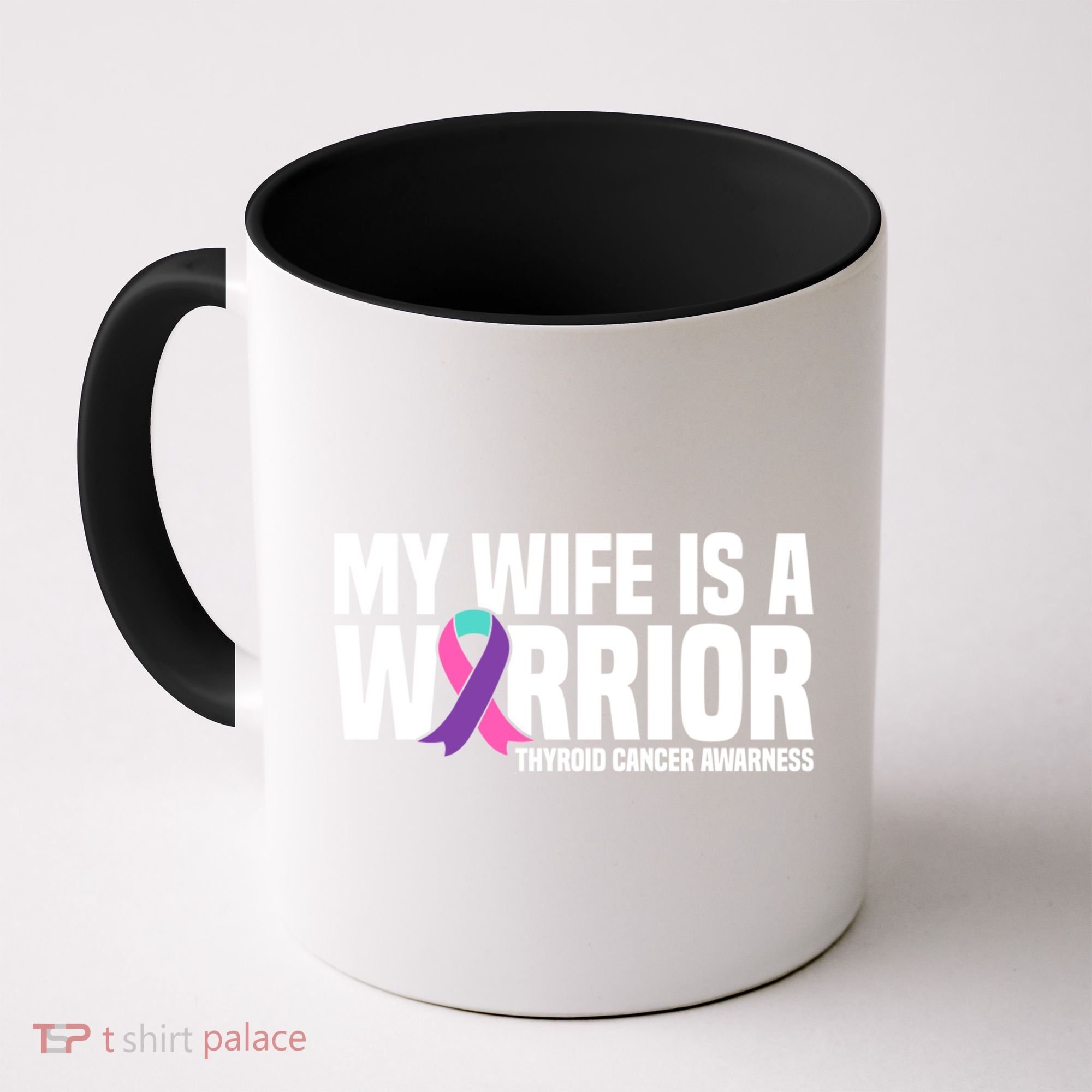 My Wife Is A Warrior Thyroid Cancer Awareness Funny Gift Coffee Mug