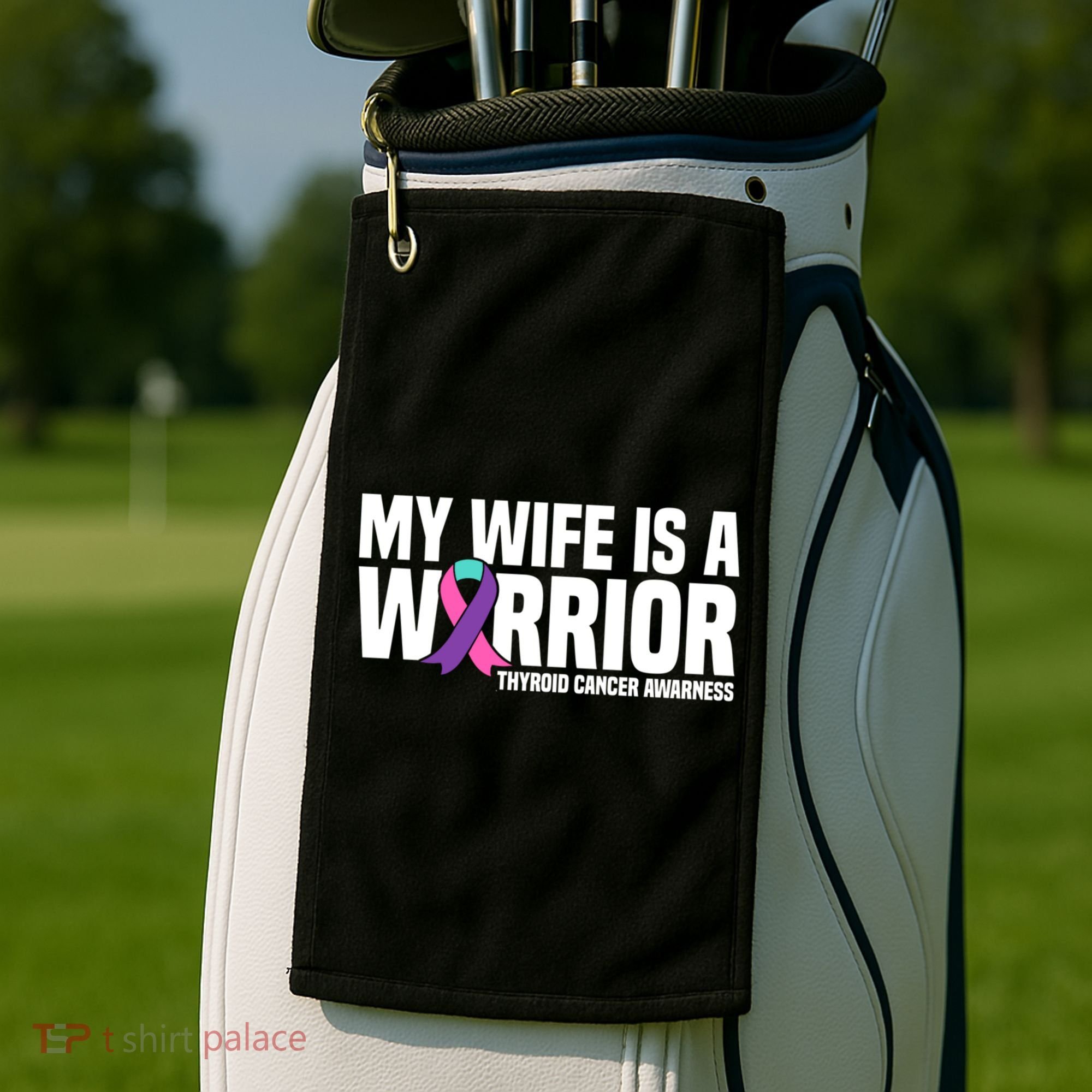My Wife Is A Warrior Thyroid Cancer Awareness Funny Gift Golf Towel