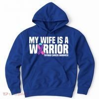 My Wife Is A Warrior Thyroid Cancer Awareness Funny Gift Hoodie thumb 0