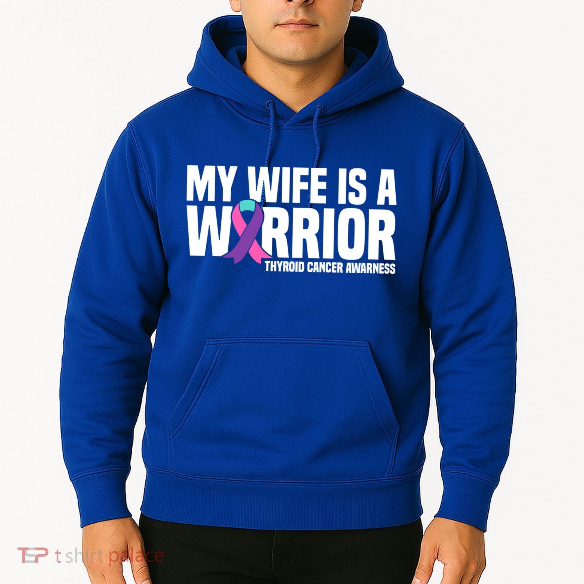 My Wife Is A Warrior Thyroid Cancer Awareness Funny Gift Hoodie