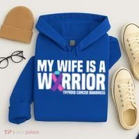My Wife Is A Warrior Thyroid Cancer Awareness Funny Gift Hoodie thumb 4