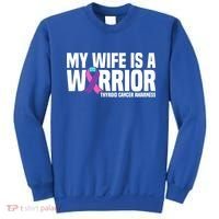 My Wife Is A Warrior Thyroid Cancer Awareness Funny Gift Sweatshirt thumb 0