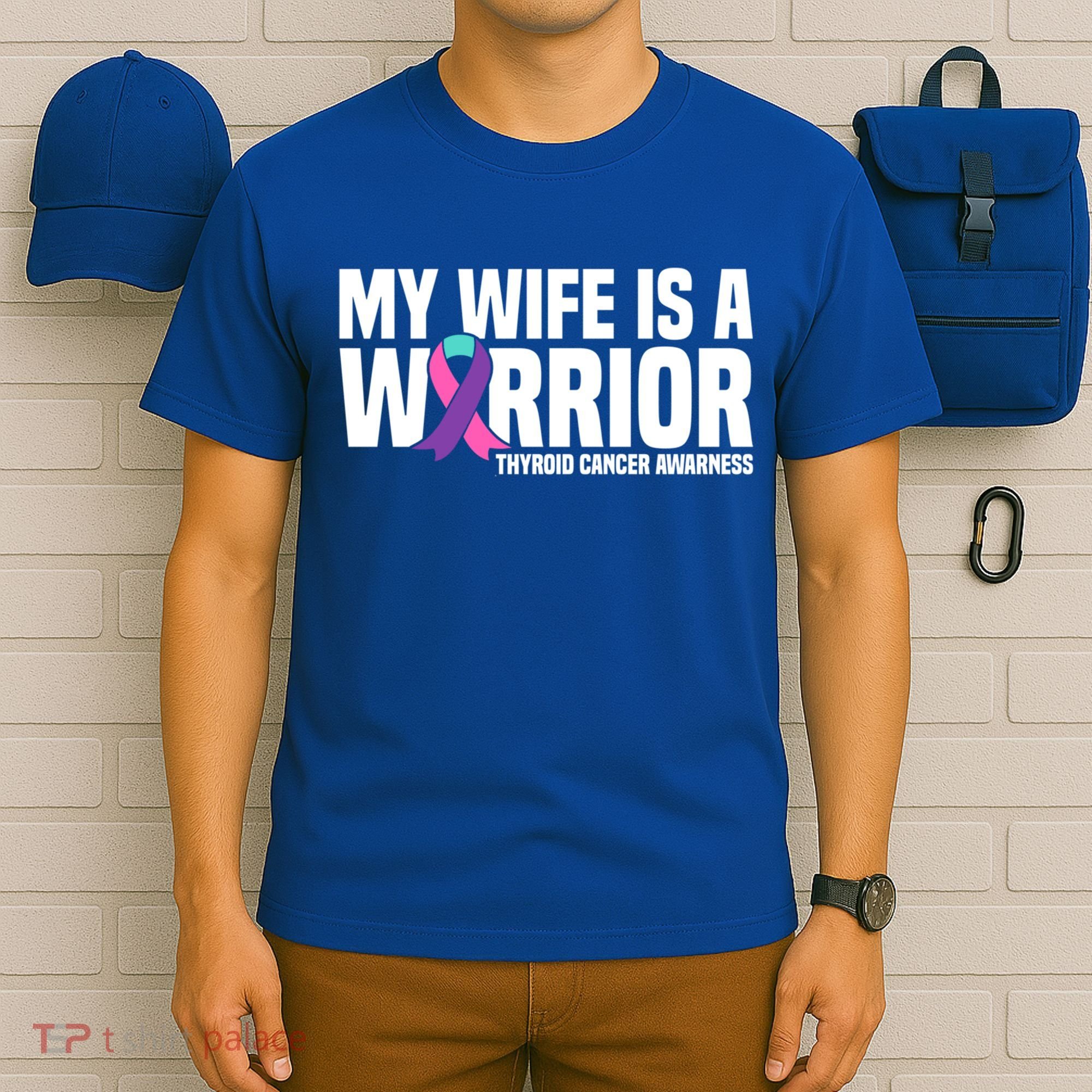 My Wife Is A Warrior Thyroid Cancer Awareness Funny Gift T-Shirt