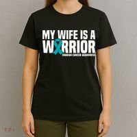 My Wife Is A Warrior Teal Ribbon Ovarian Cancer Awareness T-Shirt thumb 4