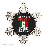 My Wife Is Mexican Nothing Scares Me Ornament thumb 0