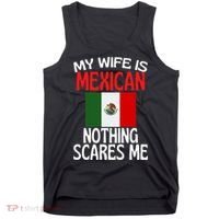 My Wife Is Mexican Nothing Scares Me Tank Top thumb 0