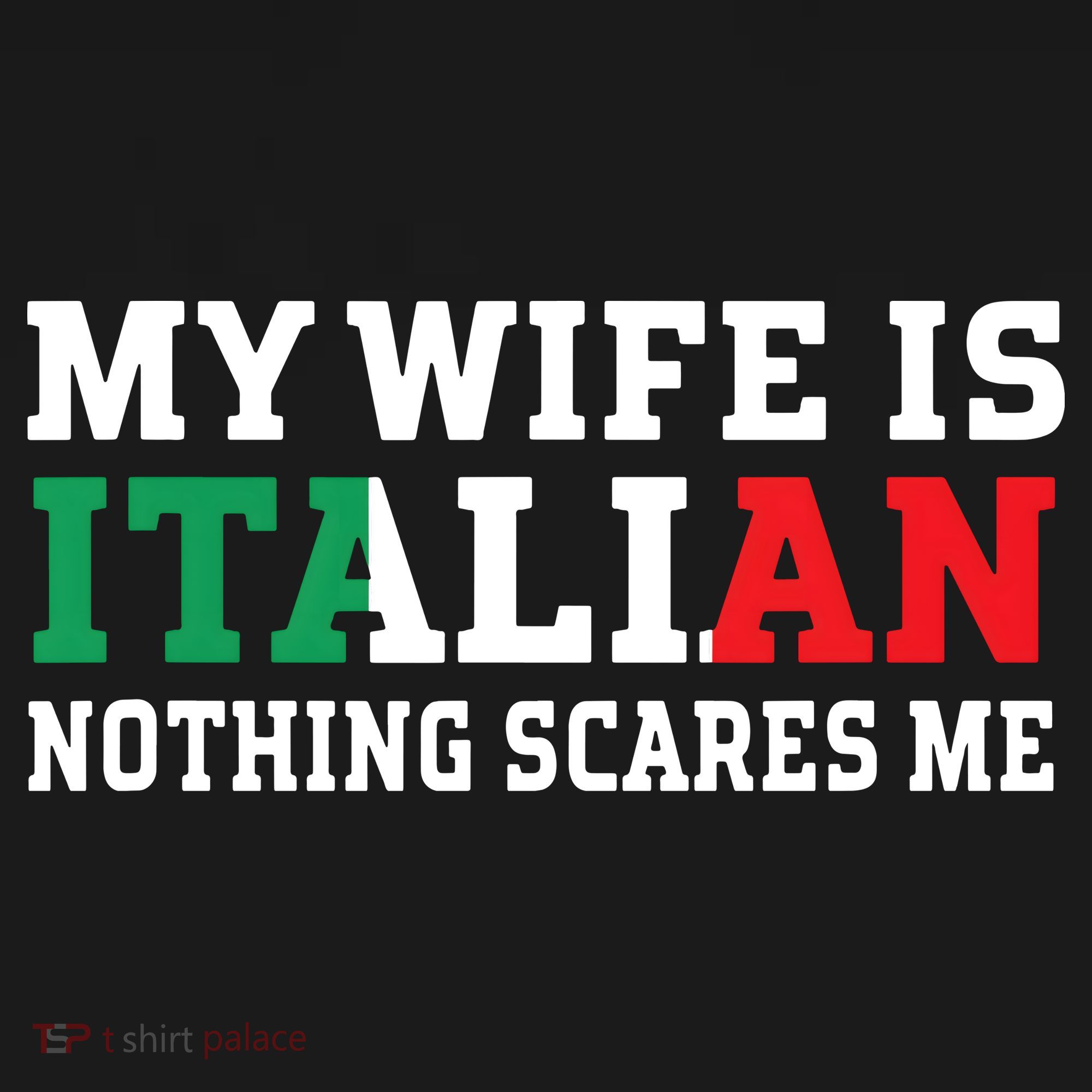 My Wife Is Italian Nothing Scares Me Husband Long Sleeve Shirt