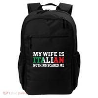 My Wife Is Italian Nothing Scares Me Husband Backpack thumb 0