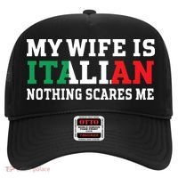 My Wife Is Italian Nothing Scares Me Husband Hat thumb 0