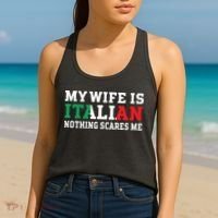 My Wife Is Italian Nothing Scares Me Husband Women's Tank Top thumb 2