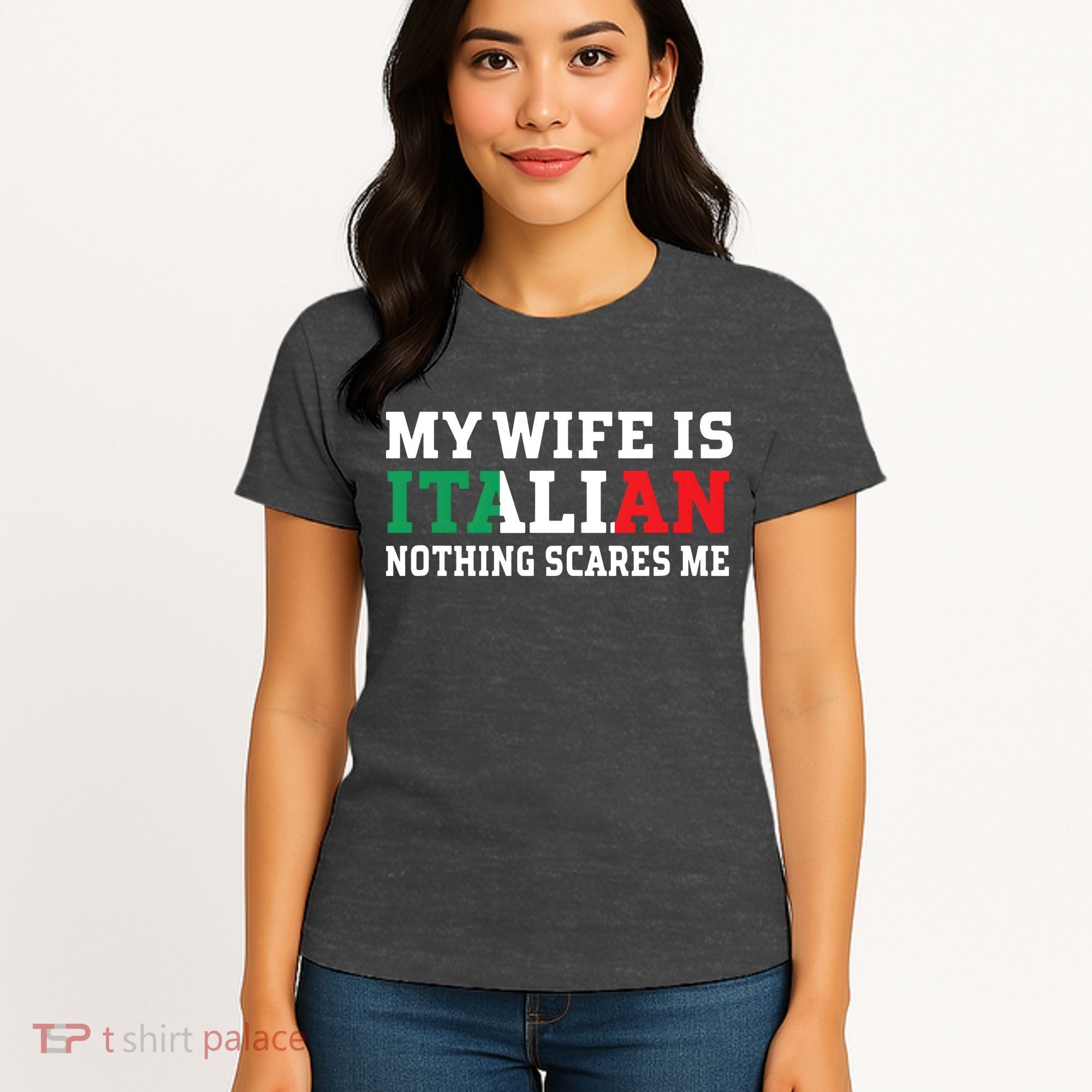 My Wife Is Italian Nothing Scares Me Husband Women's T-Shirt