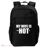 My Wife Is Psychotic (Hot) Funny Married Couples Backpack thumb 0