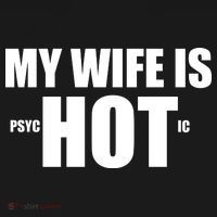 My Wife Is Psychotic (Hot) Funny Married Couples Bucket Hat thumb 4