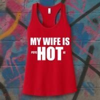 My Wife Is Psychotic (Hot) Funny Married Couples Women's Tank Top thumb 3