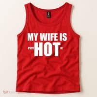 My Wife Is Psychotic (Hot) Funny Married Couples Tank Top thumb 2