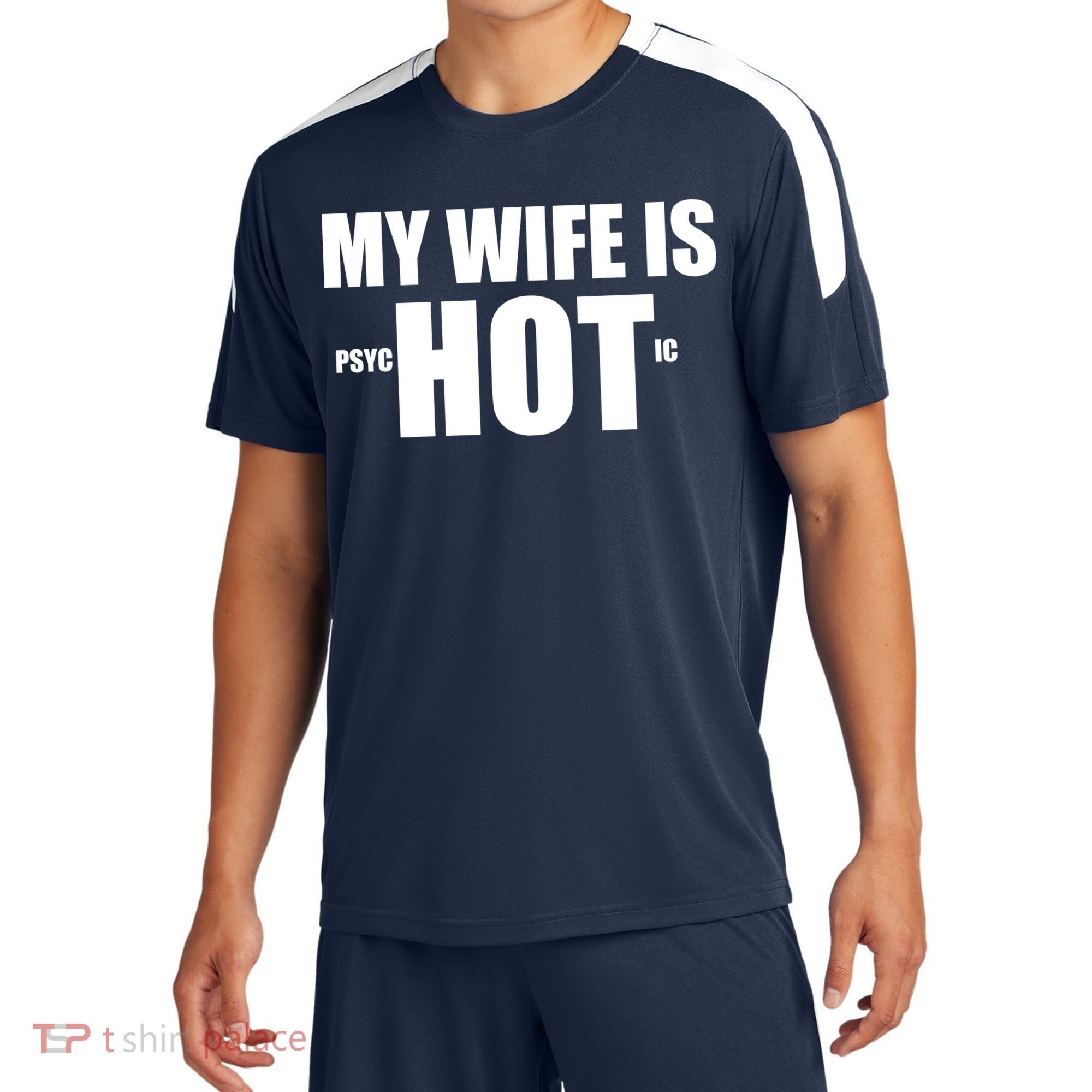 My Wife Is Psychotic (Hot) Funny Married Couples Sport-Tek Competitor United Soccer Jersey