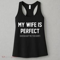 My Wife Is Perfect She Bought Me This Women's Tank Top thumb 3