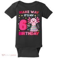 Make Way It's My 6th Birthday Cute Axolotl 6th Birthday Girl Baby Bodysuit thumb 0