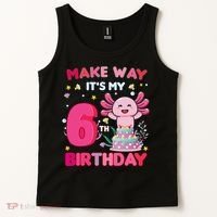 Make Way It's My 6th Birthday Cute Axolotl 6th Birthday Girl Tank Top thumb 2