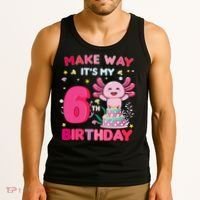 Make Way It's My 6th Birthday Cute Axolotl 6th Birthday Girl Tank Top thumb 3