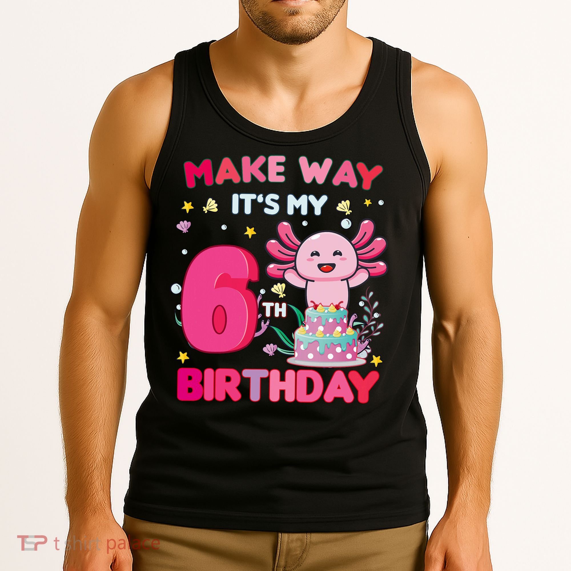 Make Way It's My 6th Birthday Cute Axolotl 6th Birthday Girl Tank Top