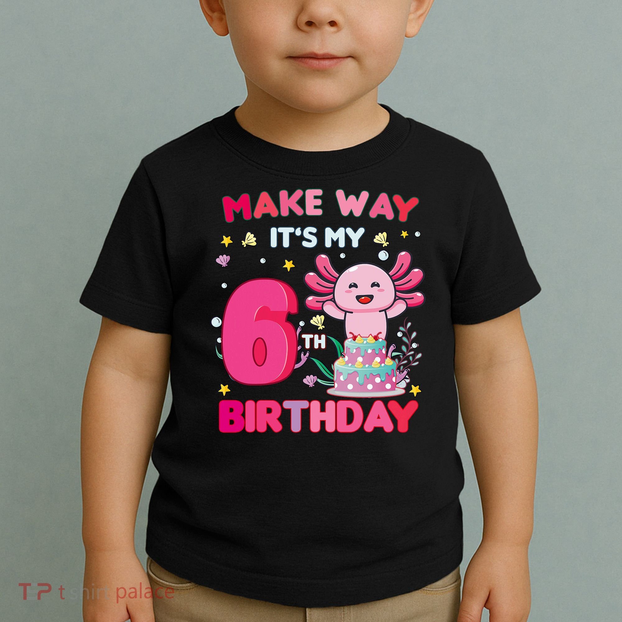 Make Way It's My 6th Birthday Cute Axolotl 6th Birthday Girl Toddler T-Shirt