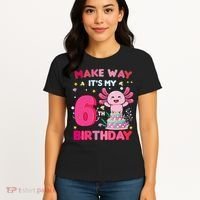 Make Way It's My 6th Birthday Cute Axolotl 6th Birthday Girl Women's T-Shirt thumb 4