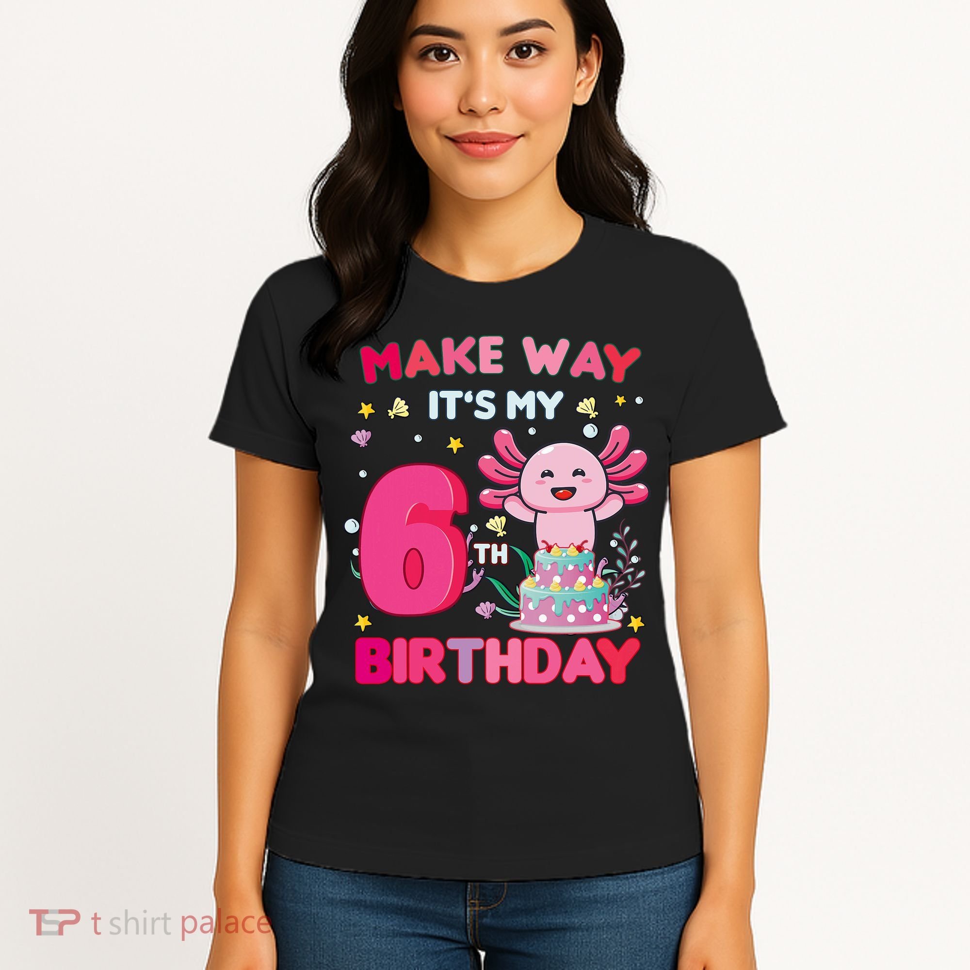 Make Way It's My 6th Birthday Cute Axolotl 6th Birthday Girl Women's T-Shirt
