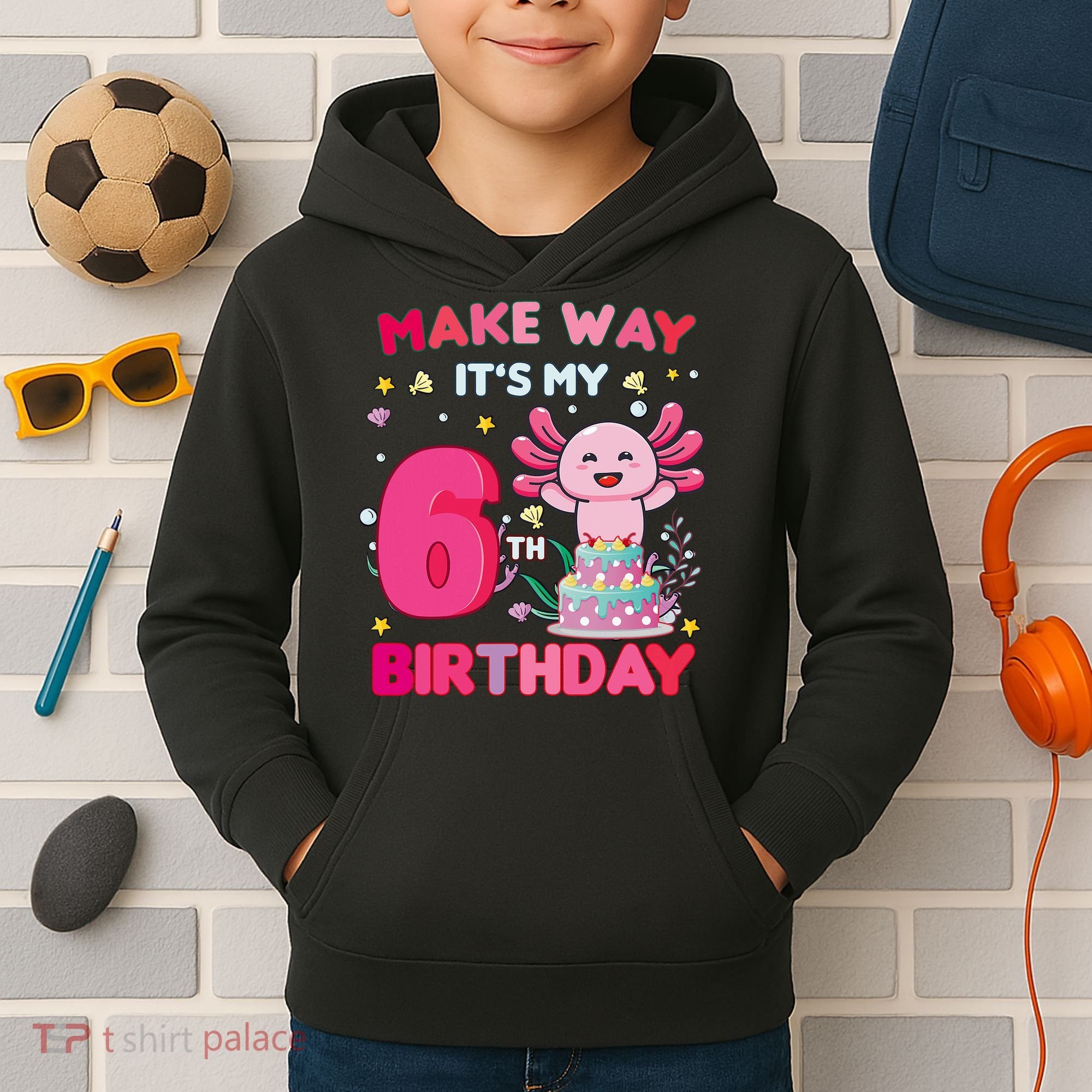 Make Way It's My 6th Birthday Cute Axolotl 6th Birthday Girl Kids Hoodie