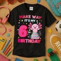 Make Way It's My 6th Birthday Cute Axolotl 6th Birthday Girl Kids T-Shirt thumb 3