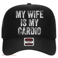 My Wife Is My Cardio Hat thumb 0