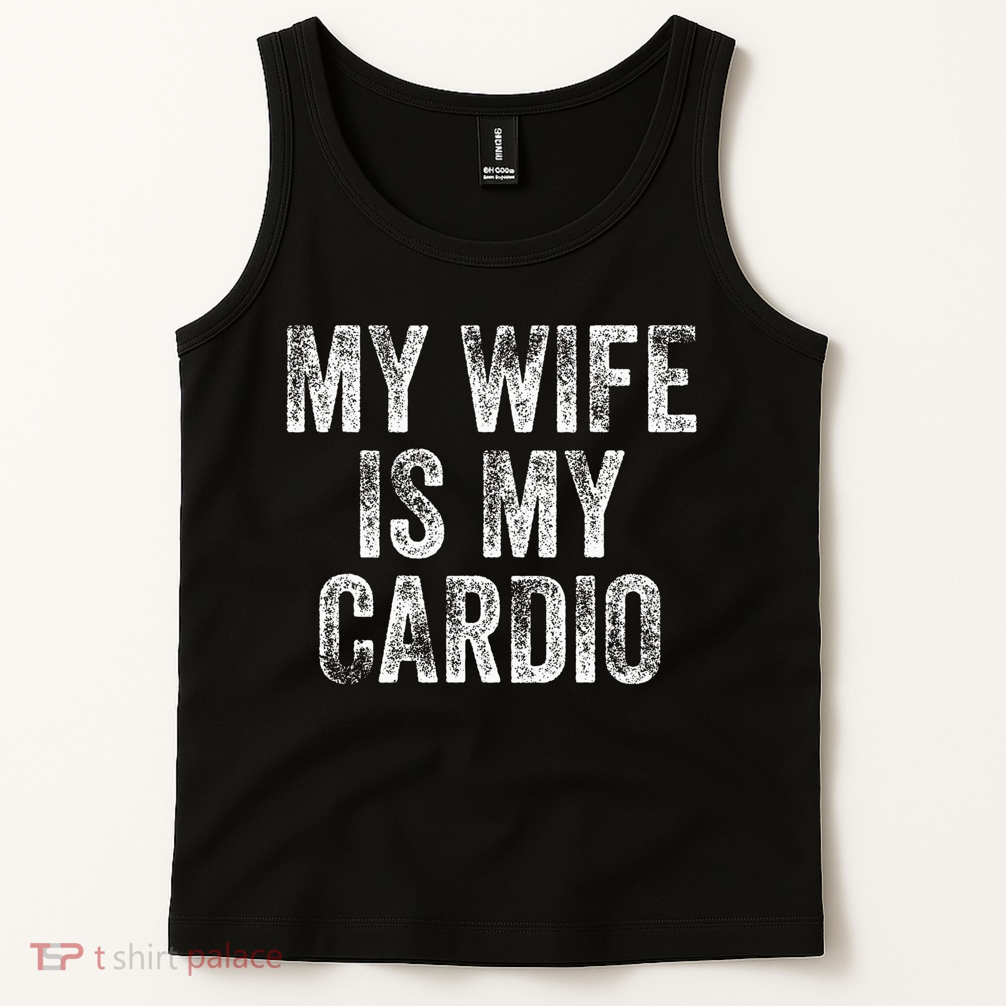 My Wife Is My Cardio Tank Top