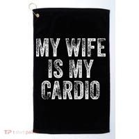 My Wife Is My Cardio Golf Towel thumb 0