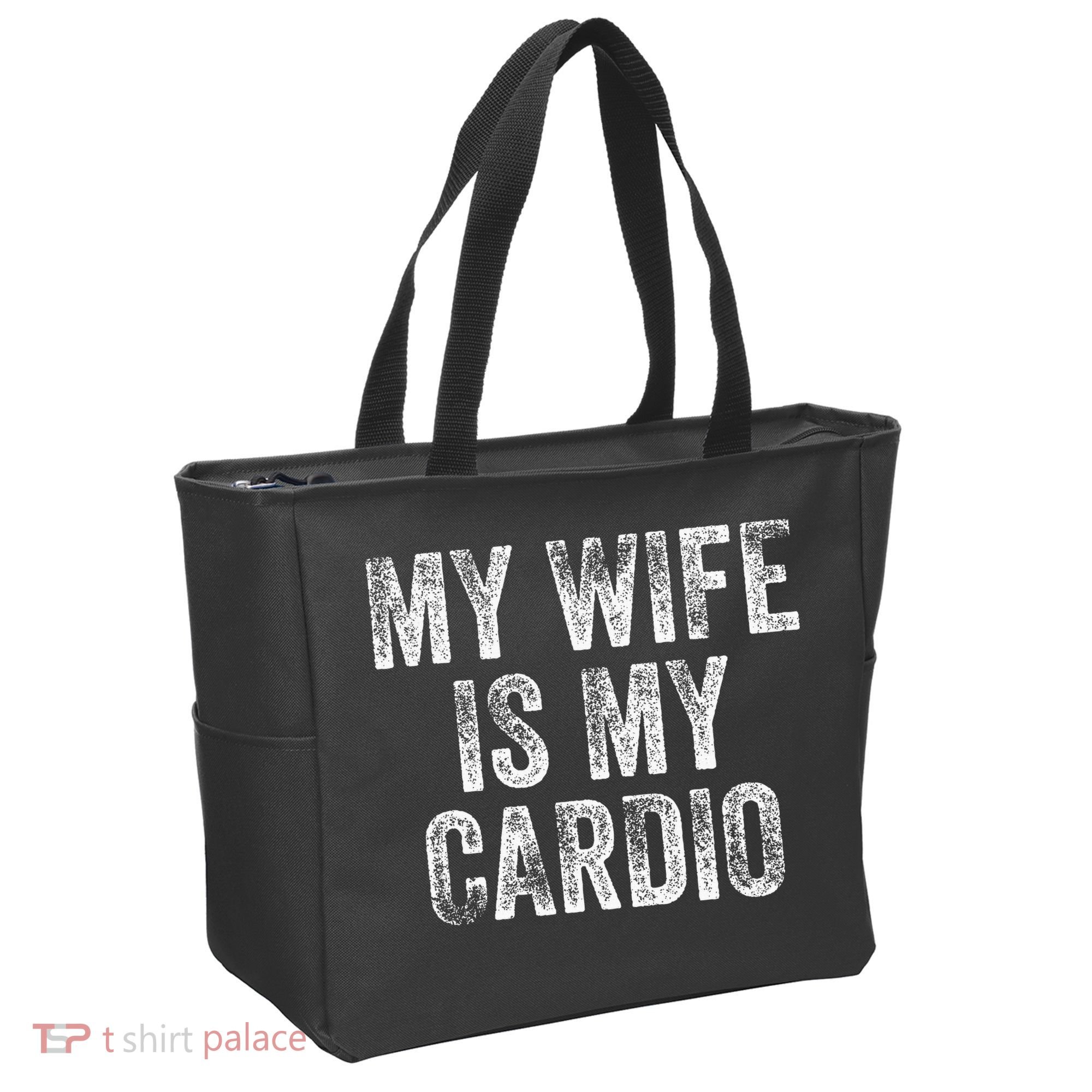 My Wife Is My Cardio Tote Bag
