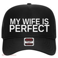 My Wife Is Perfect Funny Husband Wedding Anniversary Hat thumb 0