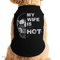 My Wife Is Psychotic Hot Doggie Tank thumb 0