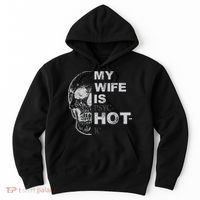 My Wife Is Psychotic Hot Hoodie thumb 0