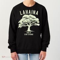Maui Wildfire Lahaina Survivor Maui Hawaii Strong Women's Sweatshirt thumb 0