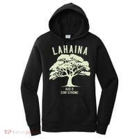 Maui Wildfire Lahaina Survivor Maui Hawaii Strong Women's Hoodie thumb 0