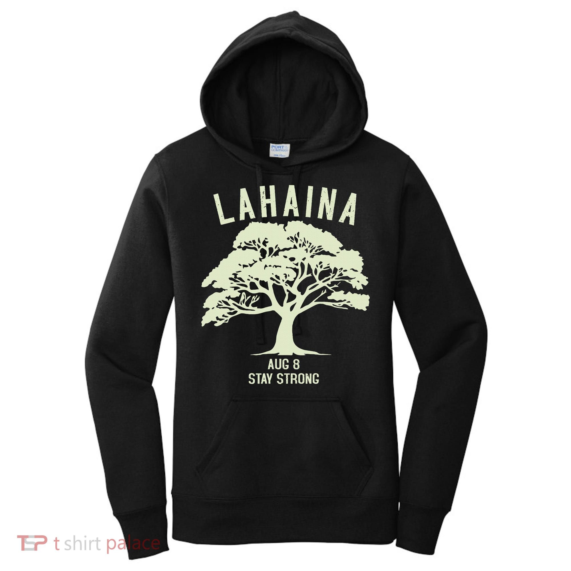 Maui Wildfire Lahaina Survivor Maui Hawaii Strong Women's Hoodie