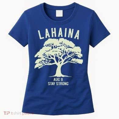 Maui Wildfire Lahaina Survivor Maui Hawaii Strong Women's T-Shirt