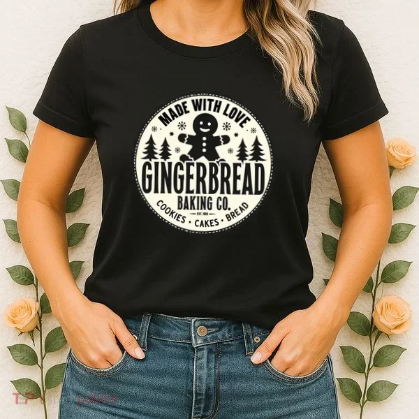 Made With Love Gingerbread Baking Co Women's T-Shirt